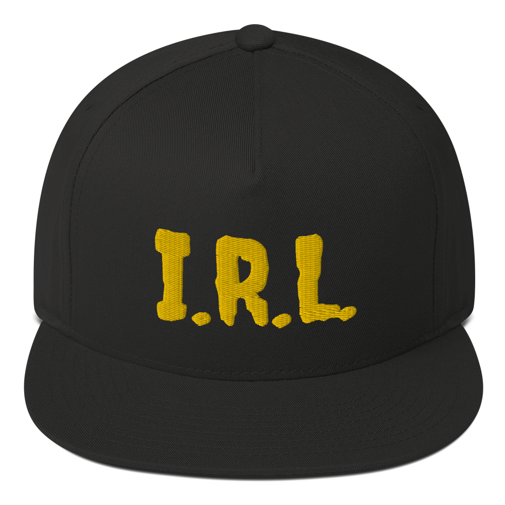 "In Real Life" Flat Bill Cap