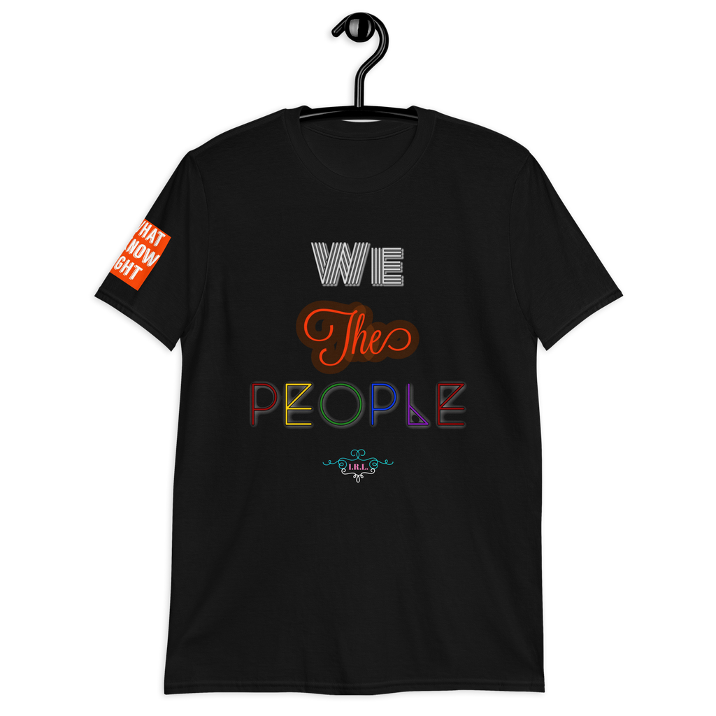 "We The People" Unisex T-Shirt