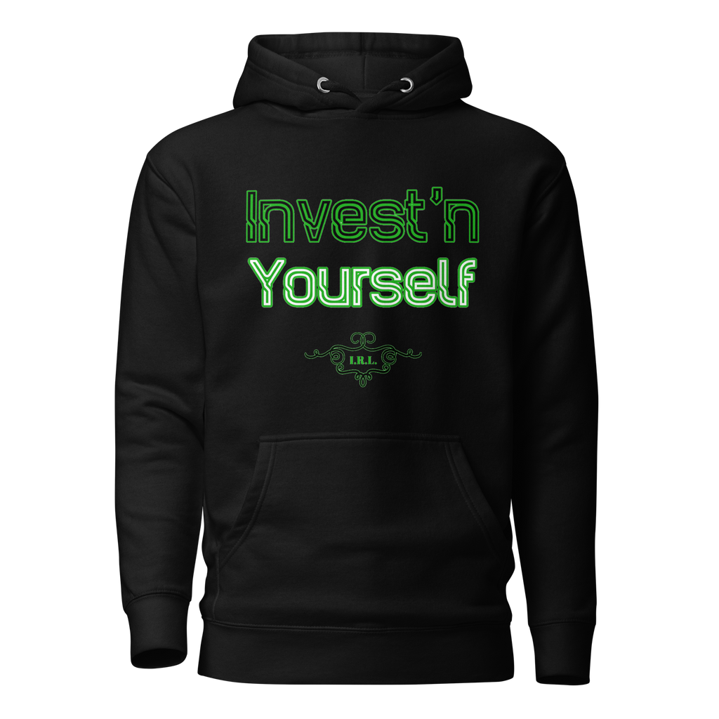 Invest'n Yourself Hoodie